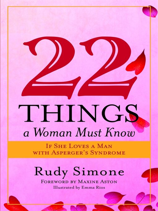 Title details for 22 Things a Woman Must Know If She Loves a Man with Asperger's Syndrome by Maxine Aston - Wait list